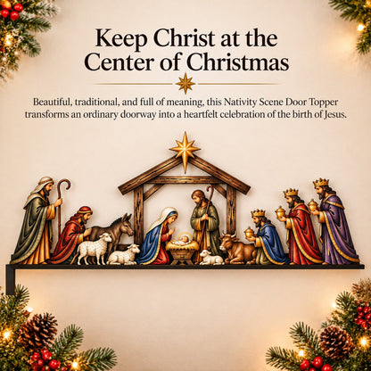 ✝ Nativity Scene Door Topper | Bring The Story Of Christmas Home