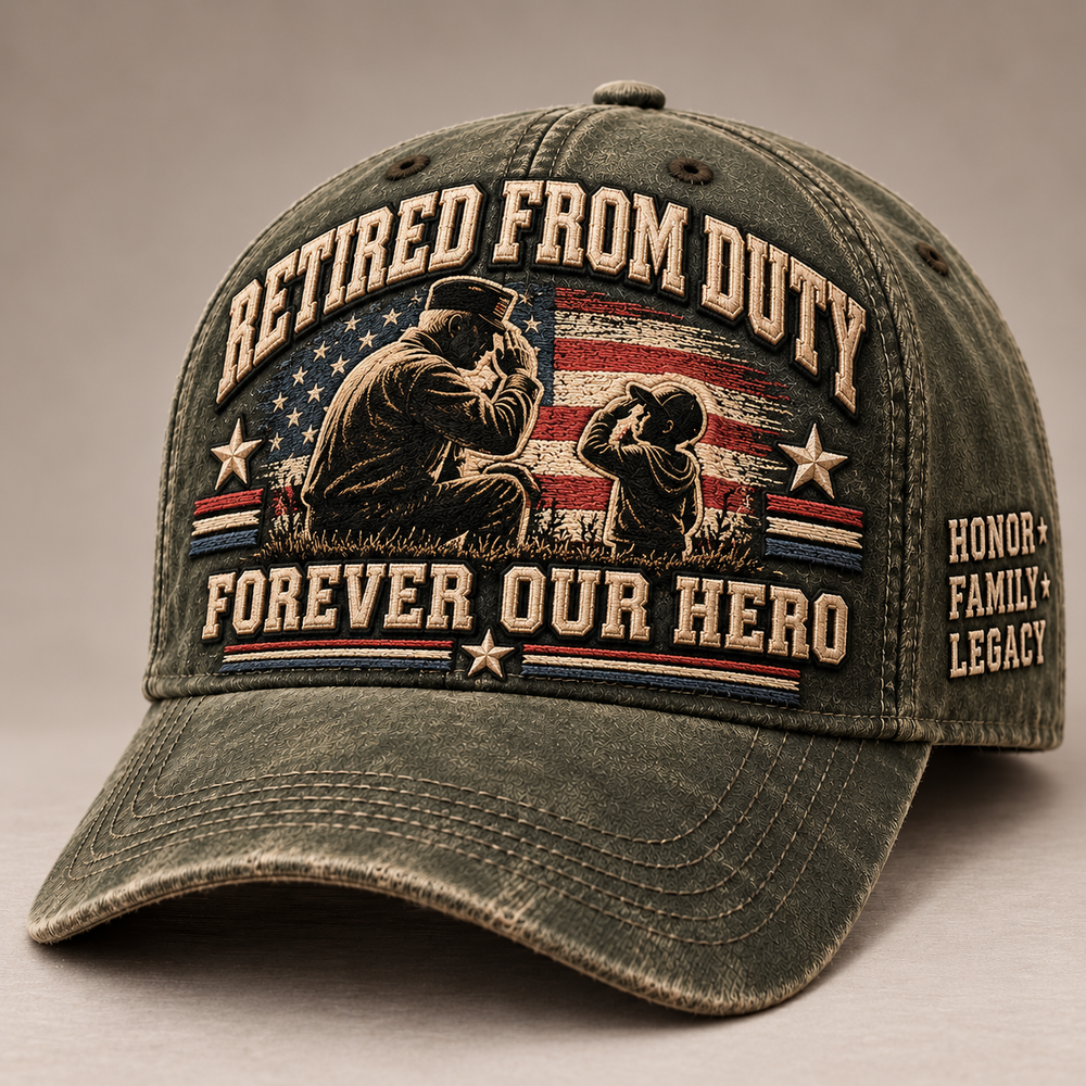 Retired from Duty Forever Our Hero veteran salute embroidered cap